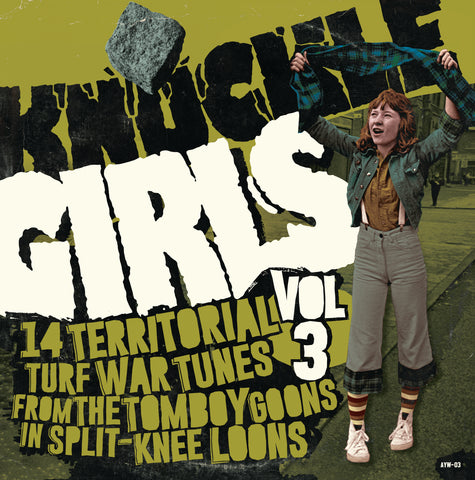 Knuckle Girls Vol.3 (14 Territorial Turf War Tunes from the Tomboy Goons in Split-Knee Loons) (LP, comp) - NEW