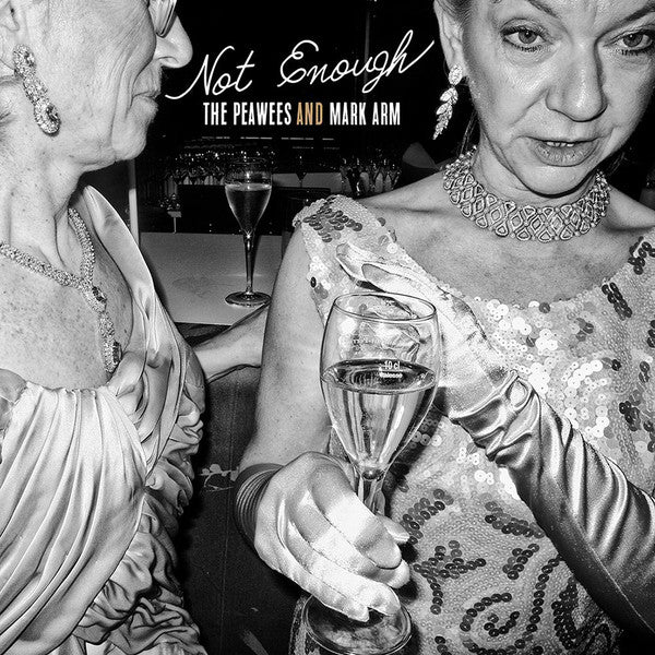 The Peawees* And Mark Arm - Not Enough (7", S/Sided, Ltd) - NEW