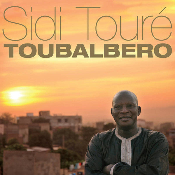 Sidi Touré - Toubalbero (2xLP, Album) - NEW