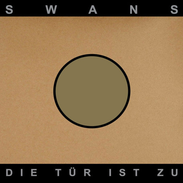 Swans - Die Tür Ist Zu (LP + LP, S/Sided, Etch + EP, Ltd, RE) - NEW