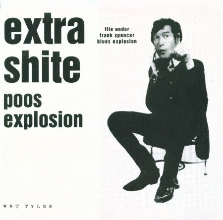 Wat Tyler / J Church - Extra Shite Poos Explosion (7") - NEW