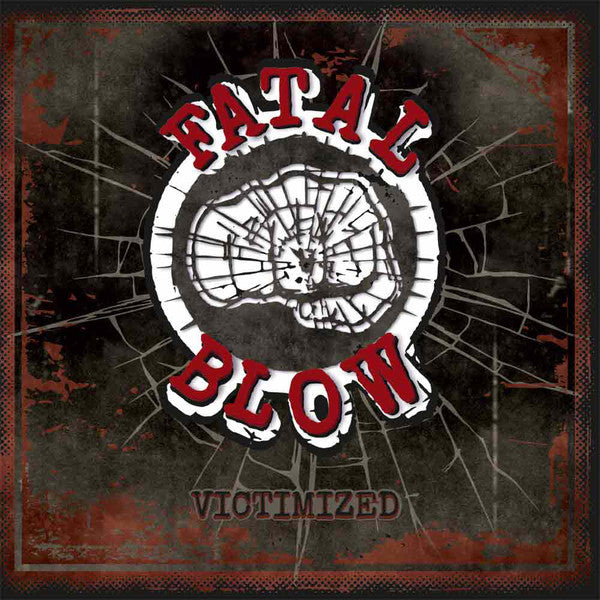 Fatal Blow - Victimized (LP, Album, RE + CD, Album, RE) - NEW