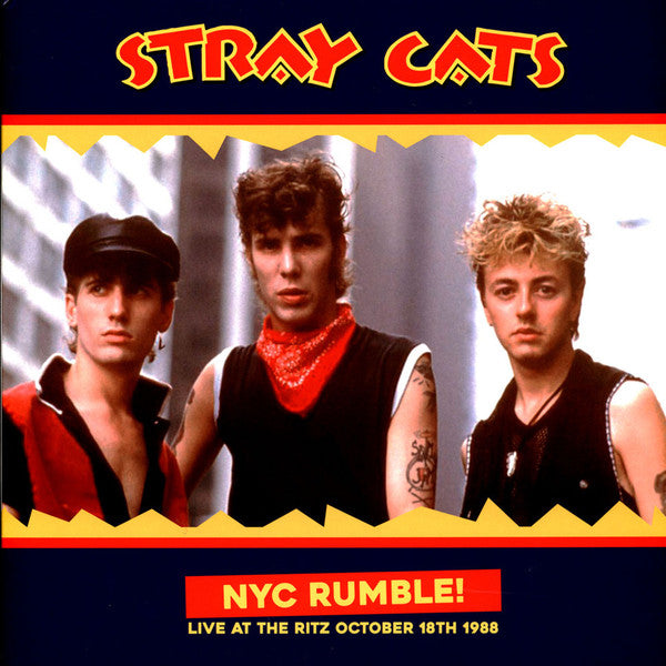 Stray Cats - NYC RUMBLE! LIVE AT THE RITZ OCTOBER 18TH 1988 (LP, Unofficial) - NEW