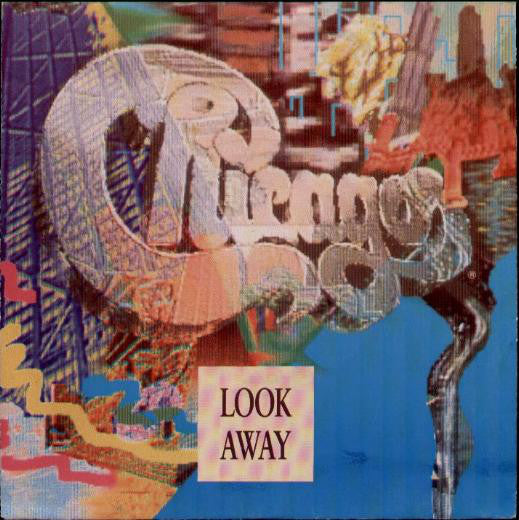 Chicago (2) - Look Away (7") - USED