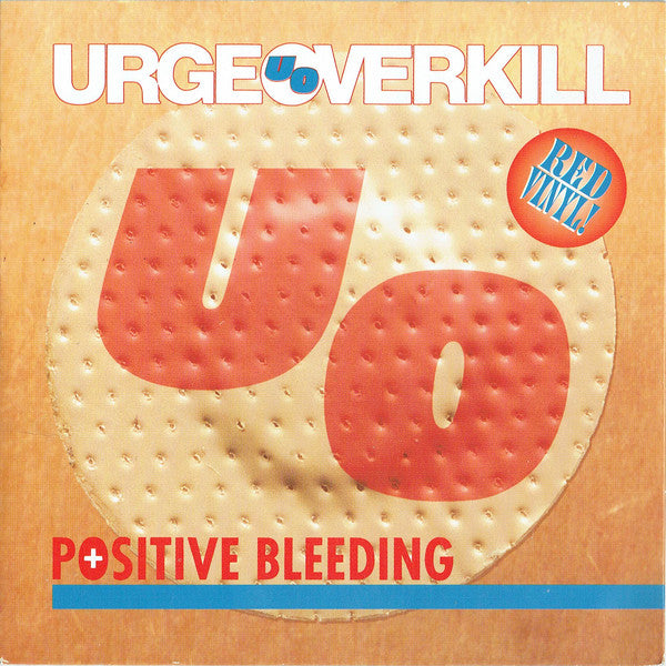 Urge Overkill - Positive Bleeding (7", Single, Red) - USED
