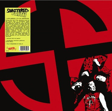 Shattered Faith - I Love America 1979 - 1981 Recordings (LP, Comp, Ltd, RM) - NEW