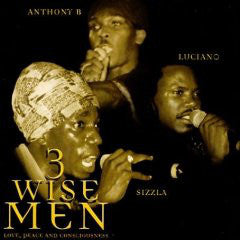 Anthony B / Luciano (2) / Sizzla - 3 Wise Men Love Peace & Consciousness (LP, Album) - USED