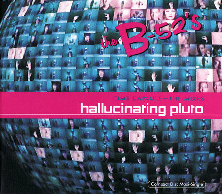 The B-52's - Hallucinating Pluto (Time Capsule - The Mixes) (CD, Maxi, FLP) - USED
