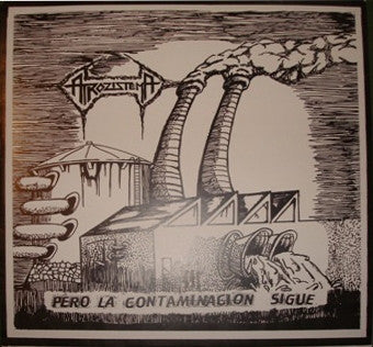 Atrozistema / Madriza Salvaje - Pero La Contaminación Sigue / A Pa' Grupito (7") - USED