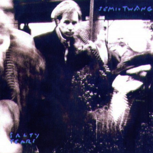 Semi-Twang - Salty Tears (LP, Album) - USED
