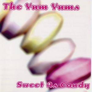 The Yum Yums (2) - Sweet As Candy (LP, Album, RE, Blu) - USED
