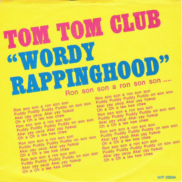 Tom Tom Club - Wordy Rappinghood (7") - USED