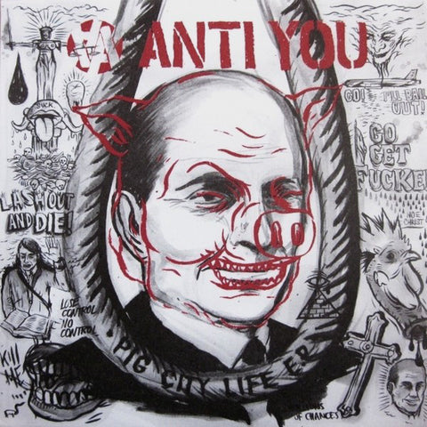 Anti You - Pig City Life E.P. (7", S/Sided, EP) - USED