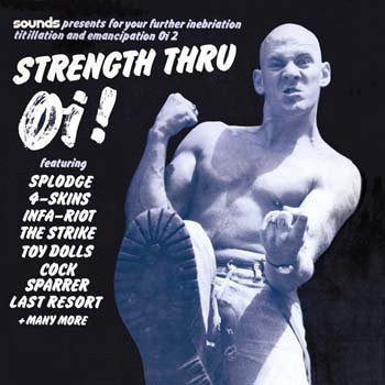Various - Strength Thru Oi! (CD, Comp, RE) - USED