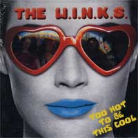 The W.I.N.K.S.* - Too Hot To Be This Cool (LP, Album) - USED