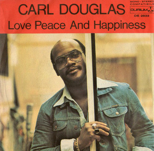 Carl Douglas - Love, Peace And Happiness (7", Single) - USED