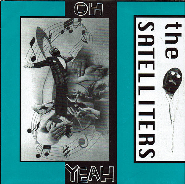 The Satelliters - Oh Yeah (7") - USED