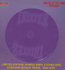 Trixter - Give It To Me Good (12", Maxi, Etch, Ltd, Pur) - USED