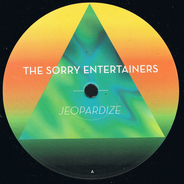 The Sorry Entertainers - Jeopardize (12") - NEW