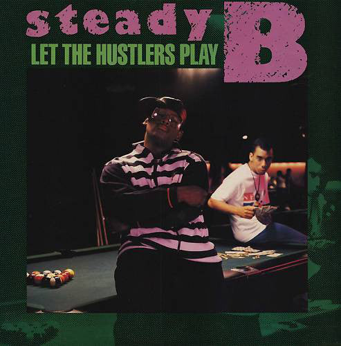 Steady B - Let The Hustlers Play (LP, Album) - USED