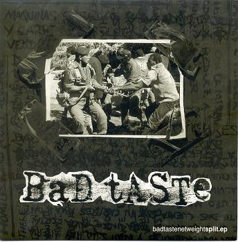 Bad Taste (3) / Net Weight - Split E.P. (7", EP) - USED
