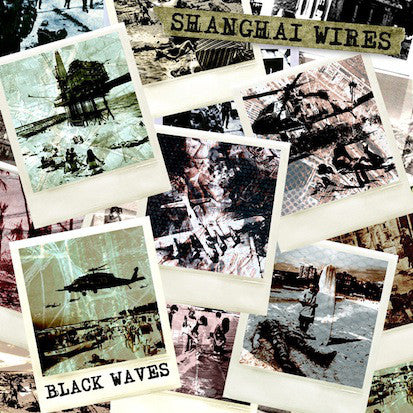 Shanghai Wires - Black Waves (LP) - USED