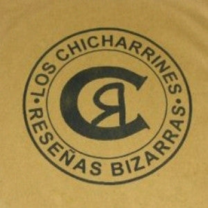 Chicharrines* - Reseñas Bizarras (12", han) - USED