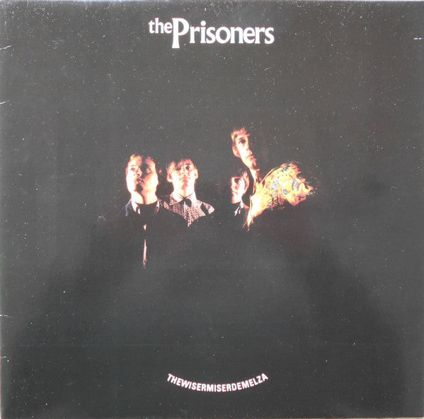 The Prisoners - Thewisermiserdemelza (LP, Album) - USED
