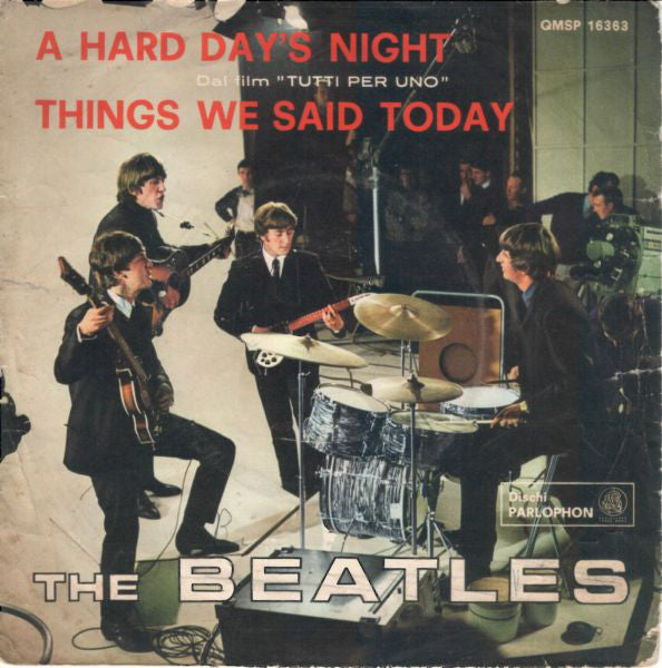 The Beatles - A Hard Day's Night / Things We Said Today (7", Single, lig) - USED