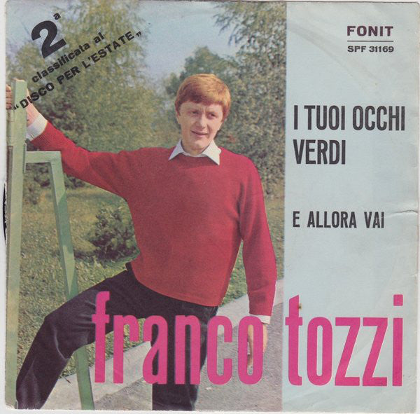 Franco Tozzi - I Tuoi Occhi Verdi (7") - USED