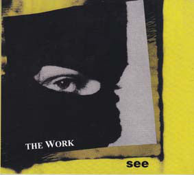 The Work - See (CD, Album, RM, Dig) - NEW