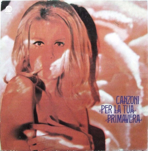Various - Canzoni Per La Tua Primavera (LP, Comp, Mono) - USED
