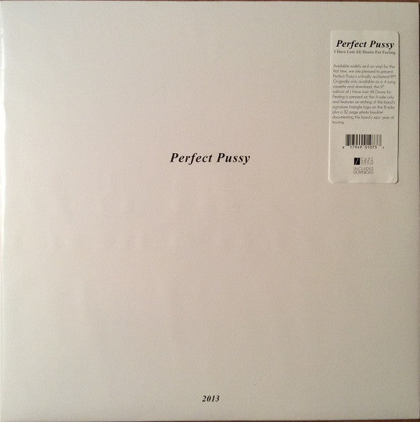 Perfect Pussy - I Have Lost All Desire For Feeling (12", S/Sided, EP, Etch) - NEW