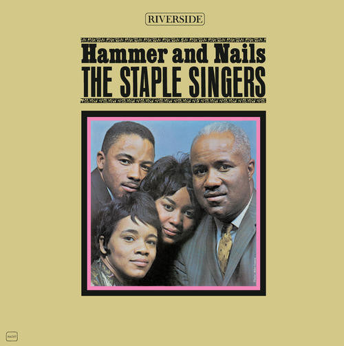 The Staple Singers - Hammer And Nails (LP, Album, RE, 180) - NEW