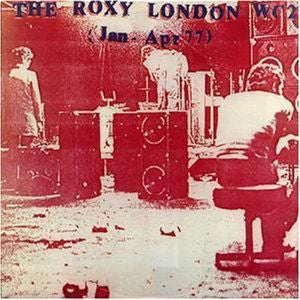 Various - The Roxy London WC2 (Jan - Apr 77) (LP, Album, RE, 180) - USED