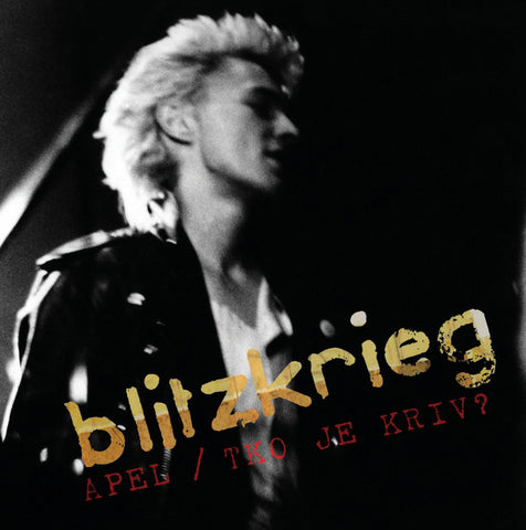 Blitzkrieg (6) - Apel / Tko Je Kriv? (7", EP, Gat) - NEW