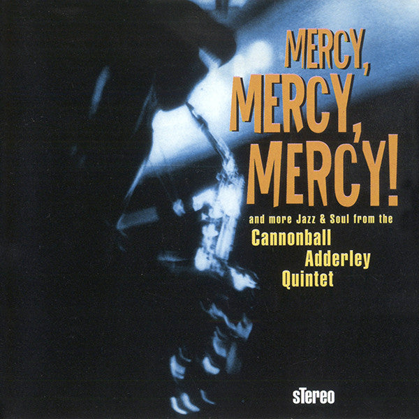 The Cannonball Adderley Quintet - Mercy, Mercy, Mercy! (CD, Comp