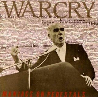 Warcry - Maniacs On Pedestals (LP, Album, RE) - NEW