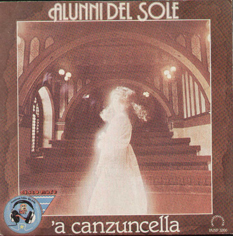 Alunni Del Sole* - 'A Canzuncella (7") - USED
