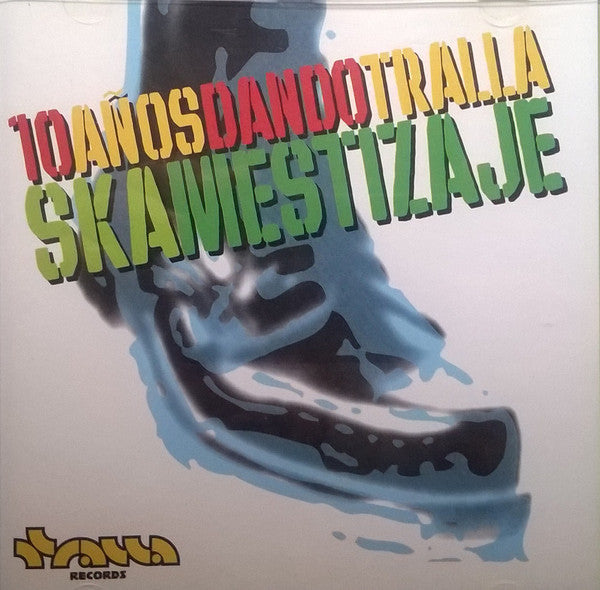 Various - 10 Años Dando Tralla Ska Mestizaje (CD, Comp) - NEW