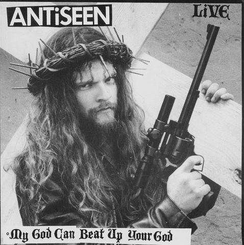 Antiseen - My God Can Beat Up Your God (7") - USED