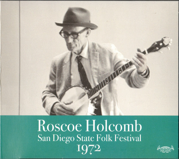 Roscoe Holcomb - San Diego State Folk Festival 1972 (CD) - NEW