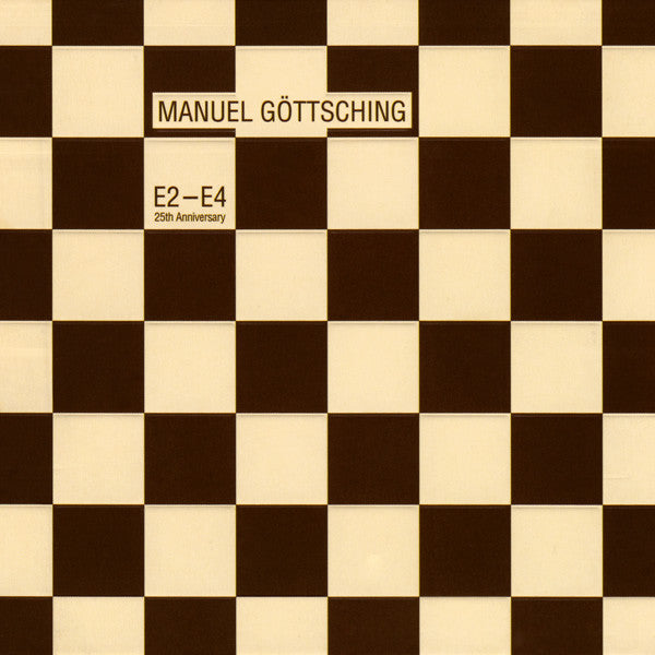 Manuel Göttsching - E2–E4 (25th Anniversary) (CD, Album, RE, Dig) - USED