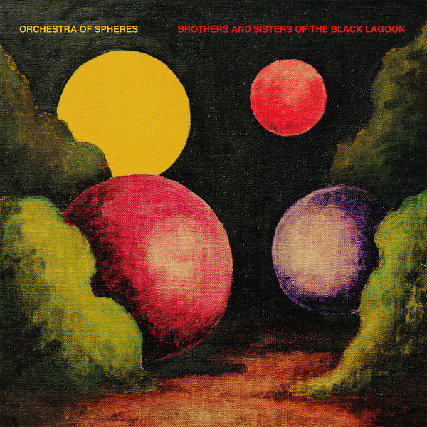 Orchestra Of Spheres - Brothers And Sisters Of The Black Lagoon (CD, Album) - USED