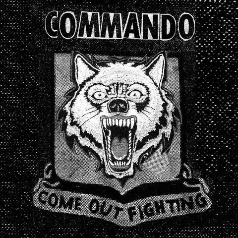 Commando (15) - Come Out Fighting (7", EP) - NEW