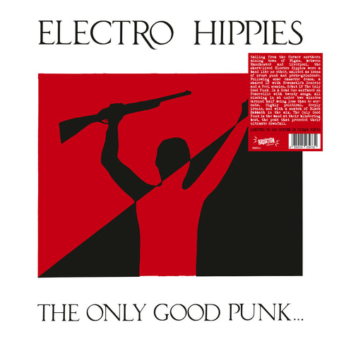 ELECTRO HIPPIES - THE ONLY GOOD PUNK… ...IS A DEAD ONE (LP, Album, CLEAR, RE) - NEW