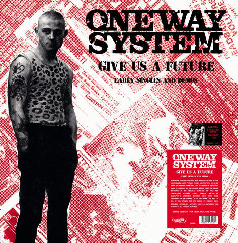 ONE WAY SYSTEM - Give US A Future (LP, splatter vinyl, NUMBERED + poster) - NEW