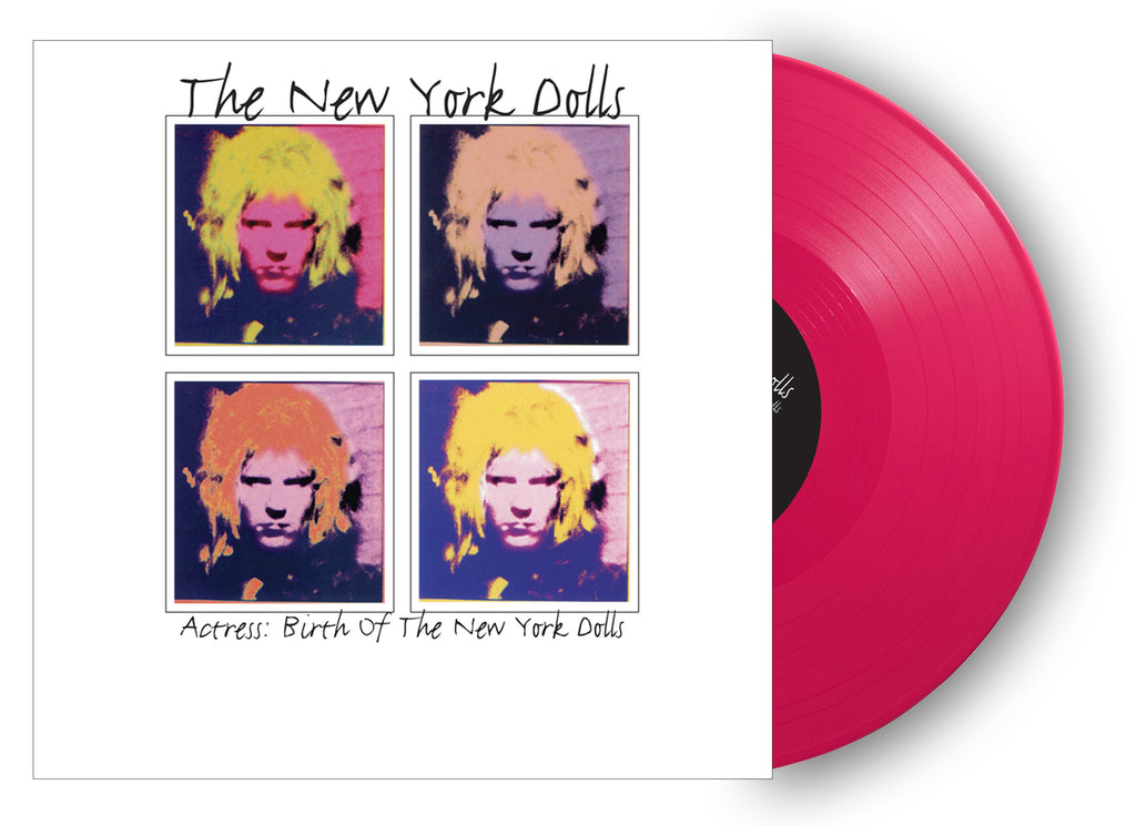 NEW YORK DOLLS – ACTRESS: THE BIRTH OF  THE NEW YORK DOLLS (LP, GATEFOLD, PINK, RSD2021, RE) - NEW