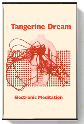 Tangerine Dream - Electronic Meditation (Cass, Album) - NEW