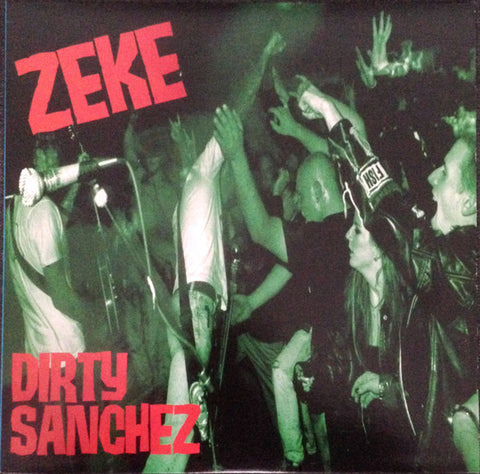 Zeke – Dirty Sanchez (LP, Album) - NEW